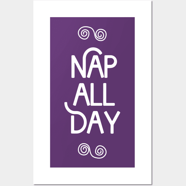 Nap All Day (Dark) Wall Art by StupidHead